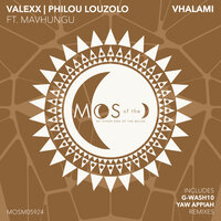 Vhalami - Valexx & Philou Louzolo & Mavhungu & G-Wash10