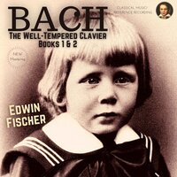 The Well-Tempered Clavier, Book I, Fugue No. 8 in E-Flat Minor, BWV 853 - Edwin Fischer & Johann Sebastian Bach