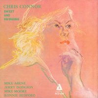 Things Are Swinging - Mike Abene & Michael Moore & Ronnie Bedford & Jerry Dodgion & Chris Connor