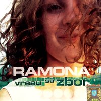 Vreau sa zbor - Ramona