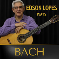 Siciliano, Bwv 1031 - Edson Lopes & Johann Sebastian Bach
