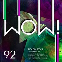 What Is That - Proudly People