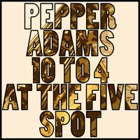 Tis - Pepper Adams