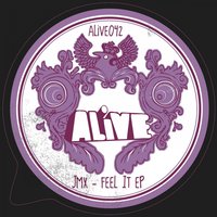Feel It - JMX & S.K.A.M.