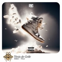 Tênis de Grife - RNG Mob & Miller & Thor