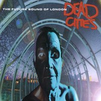 My Kingdom - The Future Sound Of London
