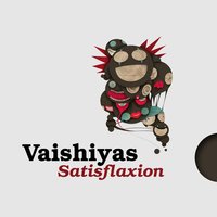 Intensity - Vaishiyas