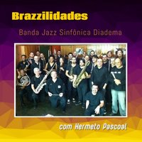 Candango - Banda Jazz Sinfônica Diadema & Hermeto Pascoal