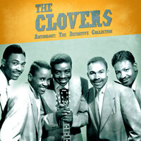 You Good Looking Woman - The Clovers