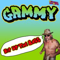 Rip Up The Bass - Gammy