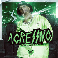 Agressivo - MC Gw & DJ Game Beat & Love Funk