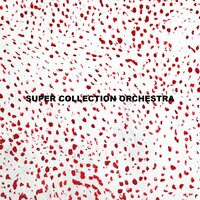 Mother - Super Collection Orchestra