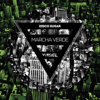 Marcha Verde - Disco Sugar & Alex Sellens
