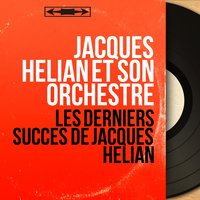 La fête des fleurs - Jacques Hélian Et Son Orchestre