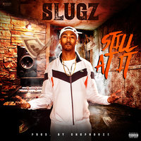 Bout Bidness - Slugz