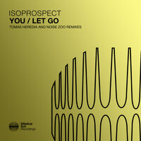Let Go - Isoprospect & Tomas Heredia