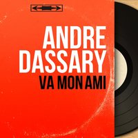 Douce, si douce - Andre Dassary