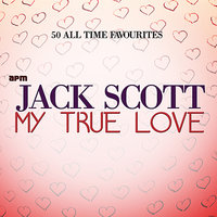 Take These Chains from My Heart - Jack Scott
