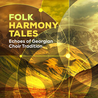 Marebeli - Rustavi Folk Choir & Anzor Erkomaishvili