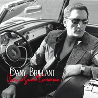Tu as brisé ma vie - Dany Brillant