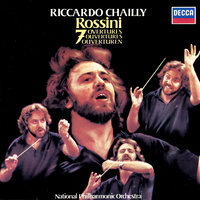 Rossini: Il viaggio a Reims - Overture - The National Philharmonic Orchestra & Riccardo Chailly & National Philharmonic Orchestra & Джоаккино Россини