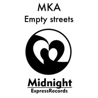 Empty streets - MKA