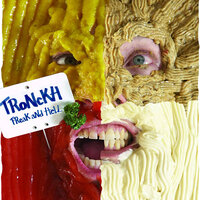 Deglintronckh - TRoNcKH