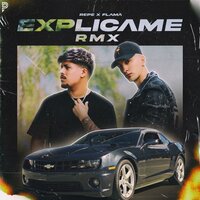 Explicame - Repe & Flama