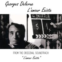 L'amour existe, theme - Georges Delerue