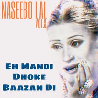 Munda Kabootar Warga Sohniya - Naseebo Lal