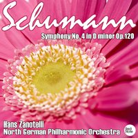 Symphony No.4 in D Minor, Op.120: Ziemlich langsam - Lebhaft - Romanze - Scherzo lebhaft - Lebhaft - North German Philharmonic Orchestra & Роберт Шуман
