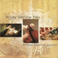 The Lord Is My Shepherd - Andy Vance & Andy Price & Ben Vanderwal & Andy Vance Trio