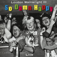 The Picture - Loudon Wainwright III