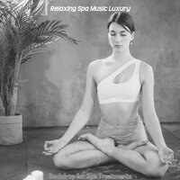 Entertaining Moods for Hot Stone Massage - Relaxing Spa Music Luxury