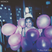 Fell for You - 모니카