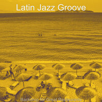 Swanky Saxophone Bossa Nova - Vibe for Dinner Parties - Latin Jazz Groove