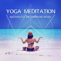 Gelassenheit und Frieden - Meditation Anfänger Musik Akademie