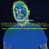 Bass Keeps Pumpin' - Kill Your Idols