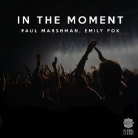 In The Moment - Paul Marshman & Emily Fox