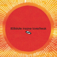Freak - 808 State