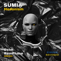 Hedonism - SUMIA & DSTM