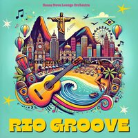 Carioca Soul - Bossa Nova Lounge Orchestra