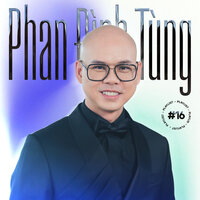 Khi Đã Nhạt Phai - Phan Đình Tùng
