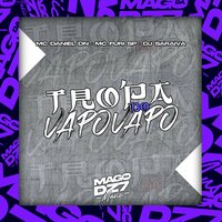 Tropa do Vapo Vapo - DJ SARAIVA & MC Daniel DN & MC Furi SP