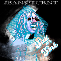 90's Babies - Jban$2Turnt & Lil Yachty