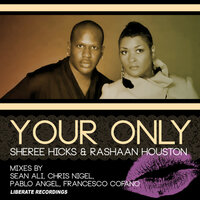 Yours Only - Sheree Hicks & Rashaan Houston