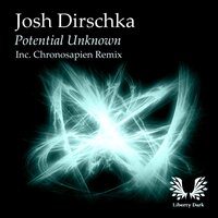 Potential Unknown - Josh Dirschka