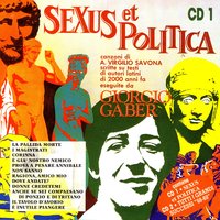 Anche Se Sei Compaesano Di Ponzio E Di Tritano - Giorgio Gaber