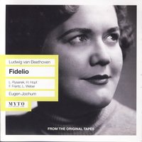 "Fidelio", Erster Aufzug: Dialog (Leonore, Rocco, Marzelline) - Ludwig van Beethoven & Ludwig Weber & Leonie Rysanek & Orchestra Sinfonica E Coro Di Roma Della RAI & Elisabeth Lindermeier