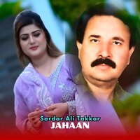 Jahaan - Sardar Ali Takkar
